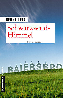 Kartonierter Einband Schwarzwald-Himmel von Bernd Leix