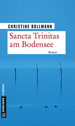 Kartonierter Einband Sancta Trinitas am Bodensee von Christine Bollmann