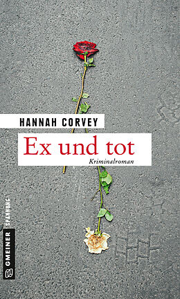 Kartonierter Einband Ex und tot von Hannah Corvey