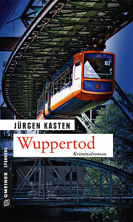Kartonierter Einband Wuppertod von Jürgen Kasten