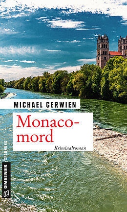 Kartonierter Einband Monacomord von Michael Gerwien