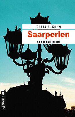 Kartonierter Einband Saarperlen von Greta R. Kuhn