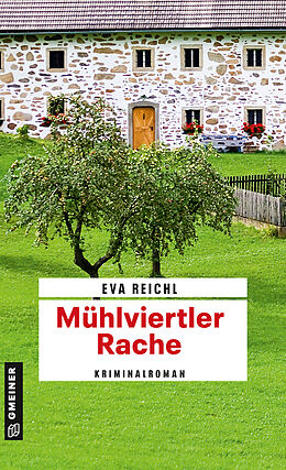 Kartonierter Einband Mühlviertler Rache von Eva Reichl