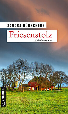 Kartonierter Einband Friesenstolz von Sandra Dünschede