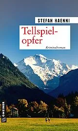 Kartonierter Einband (Kt) Tellspielopfer von Stefan Haenni