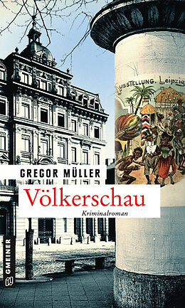 Kartonierter Einband Völkerschau von Gregor Müller