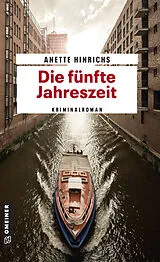 Kartonierter Einband Die fünfte Jahreszeit von Anette Hinrichs