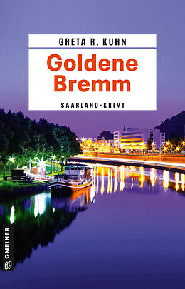 Kartonierter Einband Goldene Bremm von Greta R. Kuhn
