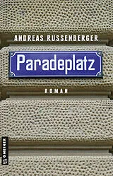 Kartonierter Einband Paradeplatz von Andreas Russenberger