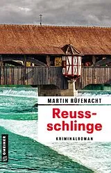 Kartonierter Einband Reussschlinge von Martin Rüfenacht