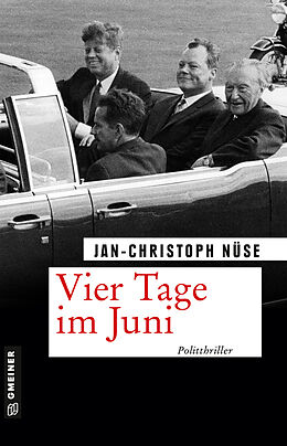 Kartonierter Einband Vier Tage im Juni von Jan-Christoph Nüse