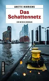 Kartonierter Einband Das Schattennetz von Anette Hinrichs