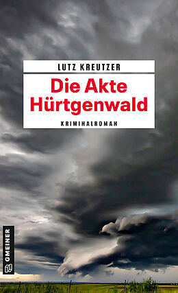 Kartonierter Einband Die Akte Hürtgenwald von Lutz Kreutzer