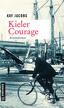 Kartonierter Einband Kieler Courage von Kay Jacobs