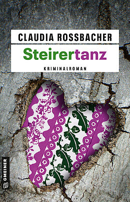 Kartonierter Einband Steirertanz von Claudia Rossbacher