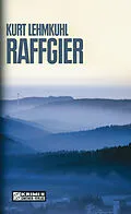 E-Book (epub) Raffgier von Kurt Lehmkuhl