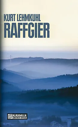E-Book (epub) Raffgier von Kurt Lehmkuhl