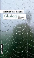 E-Book (epub) Glasberg von Raimund A. Mader