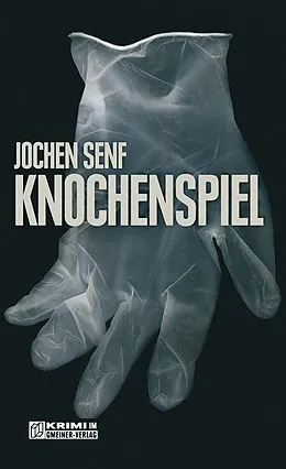 E-Book (epub) Knochenspiel von Jochen Senf
