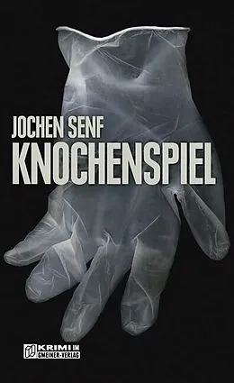 E-Book (pdf) Knochenspiel von Jochen Senf