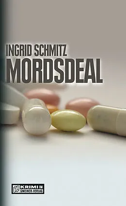 E-Book (epub) Mordsdeal von Ingrid Schmitz