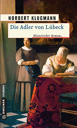 E-Book (epub) Die Adler von Lübeck von Norbert Klugmann