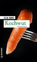 E-Book (epub) Kochwut von Ella Danz