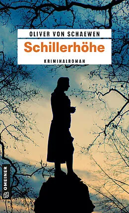 E-Book (epub) Schillerhöhe von Oliver von Schaewen