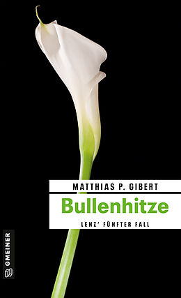 E-Book (pdf) Bullenhitze von Matthias P. Gibert