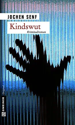 E-Book (epub) Kindswut von Jochen Senf