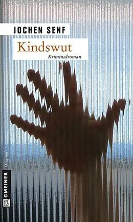 E-Book (pdf) Kindswut von Jochen Senf