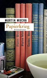 E-Book (epub) Papierkrieg von Martin Mucha