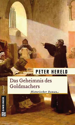 E-Book (epub) Das Geheimnis des Goldmachers von Peter Hereld