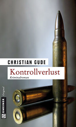 E-Book (epub) Kontrollverlust von Christian Gude