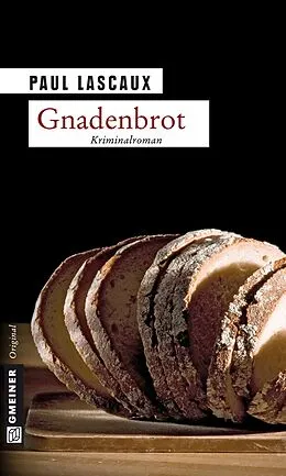E-Book (epub) Gnadenbrot von Paul Lascaux