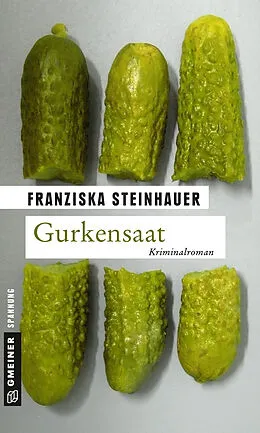 E-Book (pdf) Gurkensaat von Franziska Steinhauer
