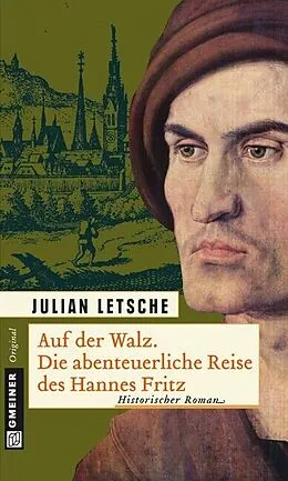 E-Book (pdf) Auf der Walz. Die abenteuerliche Reise des Hannes von Julian Letsche