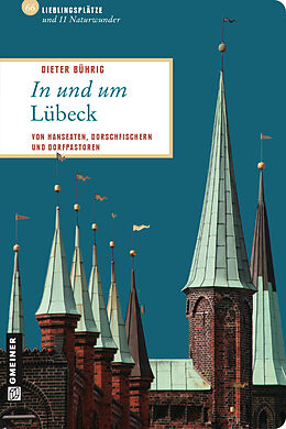 E-Book (epub) In und um Lübeck von Dieter Bührig
