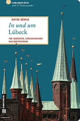 E-Book (epub) In und um Lübeck von Dieter Bührig