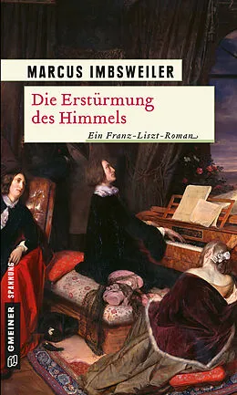E-Book (epub) Die Erstürmung des Himmels von Marcus Imbsweiler