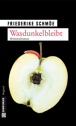 E-Book (epub) Wasdunkelbleibt von Friederike Schmöe