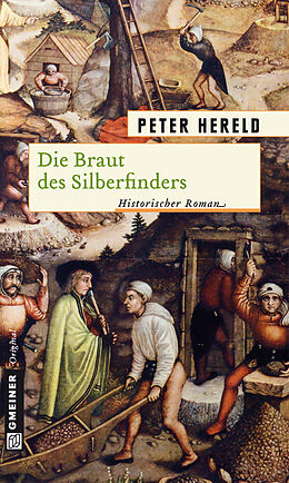 E-Book (epub) Die Braut des Silberfinders von Peter Hereld