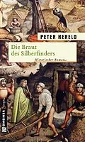 E-Book (pdf) Die Braut des Silberfinders von Peter Hereld