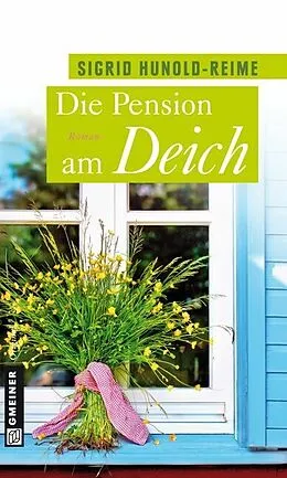 E-Book (pdf) Die Pension am Deich von Sigrid Hunold-Reime