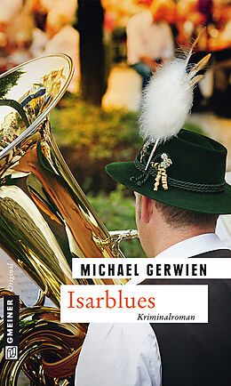 E-Book (epub) Isarblues von Michael Gerwien