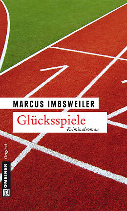 E-Book (epub) Glücksspiele von Marcus Imbsweiler