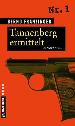 E-Book (pdf) Tannenberg ermittelt von Bernd Franzinger