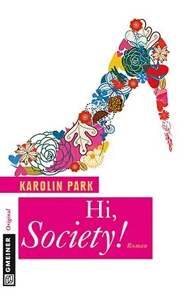 E-Book (epub) Hi, Society! von Karolin Park