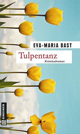E-Book (pdf) Tulpentanz von Eva-Maria Bast
