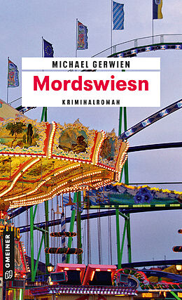 E-Book (epub) Mordswiesn von Michael Gerwien